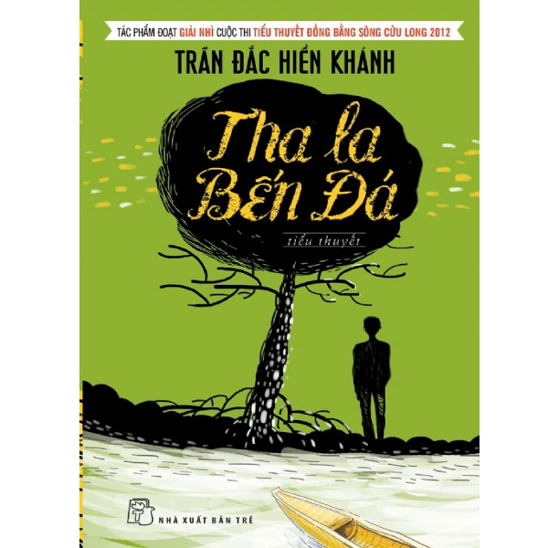  Tha La Bến Đá 