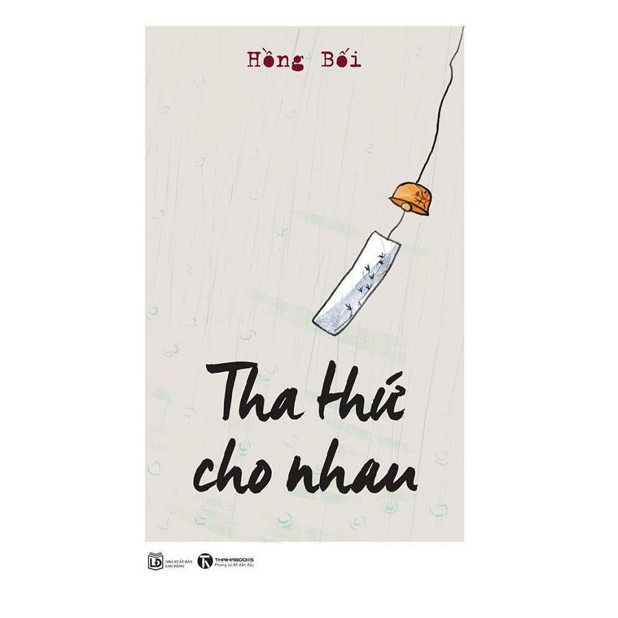  Tha Thứ Cho Nhau 