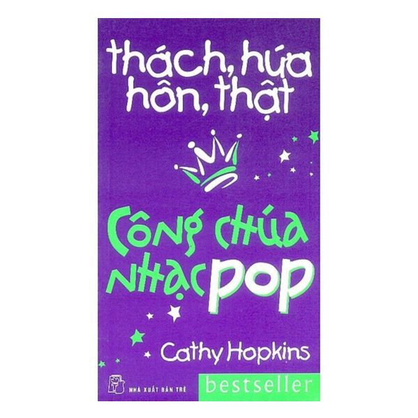  Thách, Hứa, Hôn, Thật - Công Chúa Nhạc Pop 