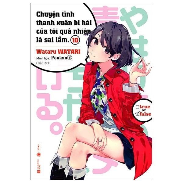 Chuyện Tình Thanh Xuân Bi Hài Của Tôi Quả Nhiên Là Sai Lầm - Tập 10 (Bản Thường)