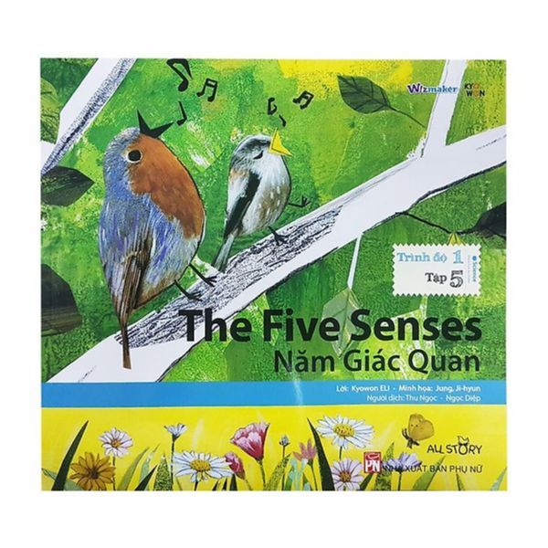  All Story - The Five Senses - Năm Giác Quan - Trình Độ 1 (Tập 5) - Song Ngữ Anh Việt 