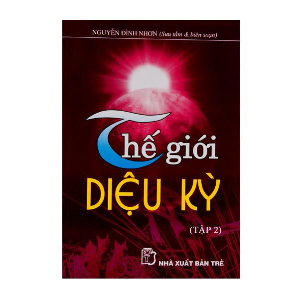  Thế Giới Diệu Kỳ - Tập 2 