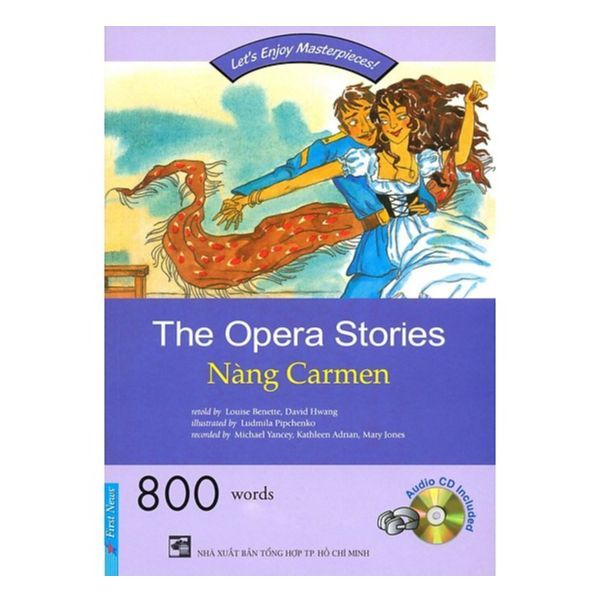  Let's Enjoy Masterpieces - The Opera Stories - Nàng Carmen - Kèm CD 