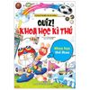  Quiz! Khoa Học Kì Thú - Khoa Học Thể Thao 