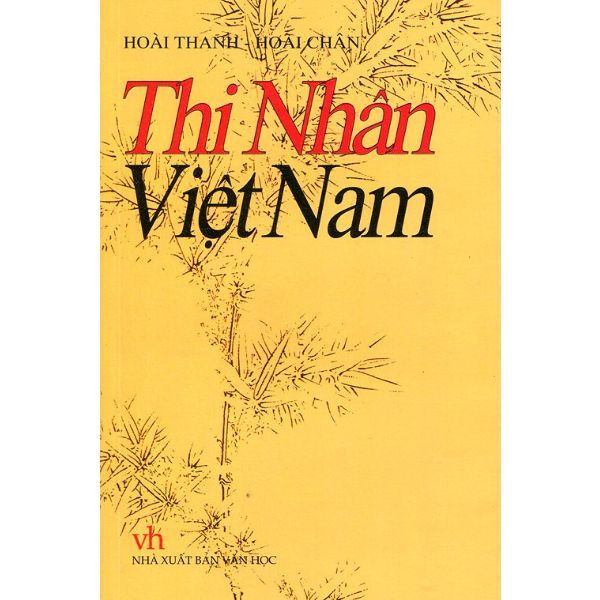  Thi Nhân Việt Nam (Bìa Cứng) 