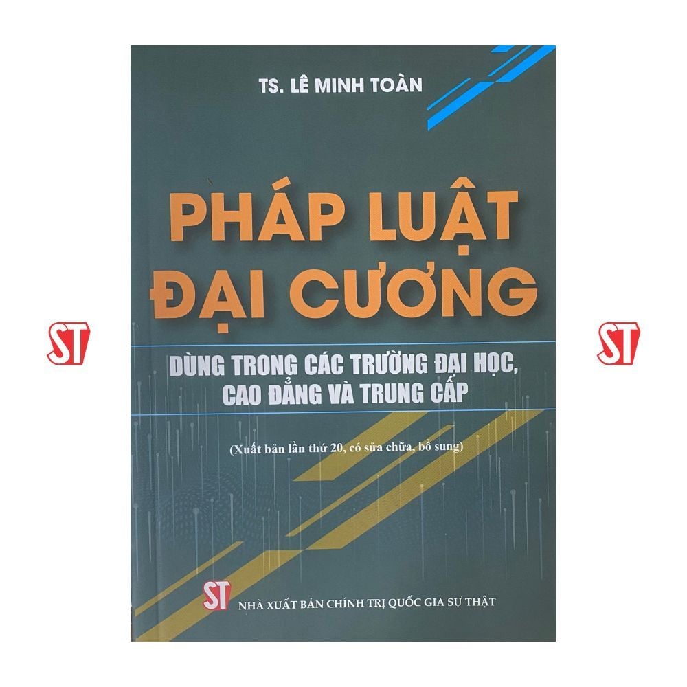  Pháp Luật Đại Cương - Dùng Trong Các Trường Đại Học, Cao Đẳng Và Trung Cấp 