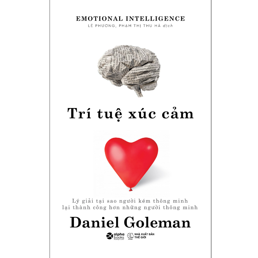  Daniel Goleman - Trí Tuệ Xúc Cảm 