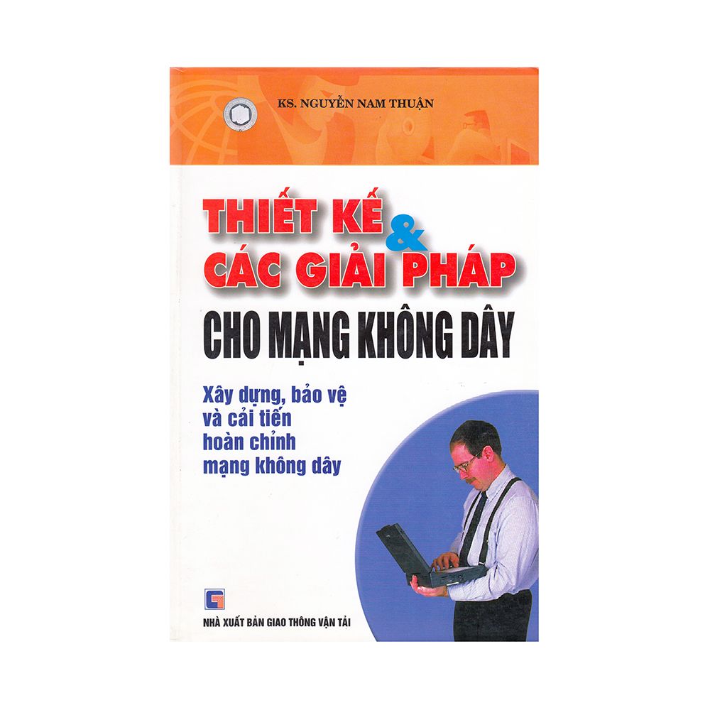  Thiết Kế Và Các Giải Pháp Cho Mạng Không Dây 