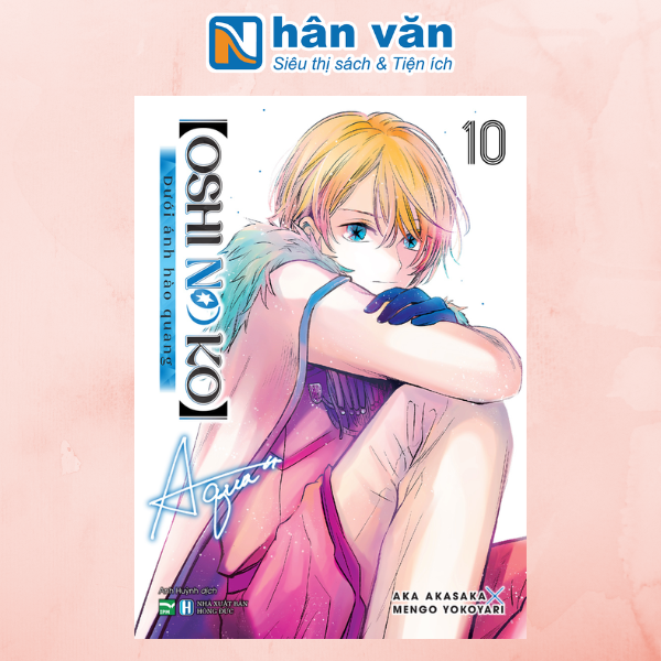 Oshi No Ko - Dưới Ánh Hào Quang - Tập 10