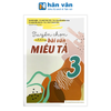  Tuyển Chọn Những Bài Văn Miêu Tả Lớp 3 