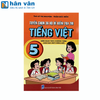  Tuyển Chọn 36 Bộ Đề Kiểm Tra Thi Tiếng Việt 5 (Theo Chương Trình GDPT Mới) 