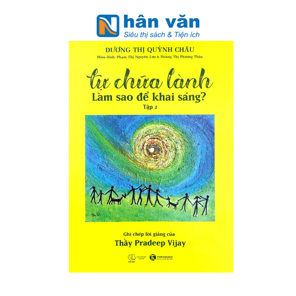  Tự Chữa Lành - Làm Sao Để Khai Sáng - Tập 2 