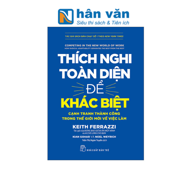 Thích Nghi Toàn Diện Để Khác Biệt: Cạnh Tranh Thành Công Trong Thế Giới Mới Về Việc Làm
