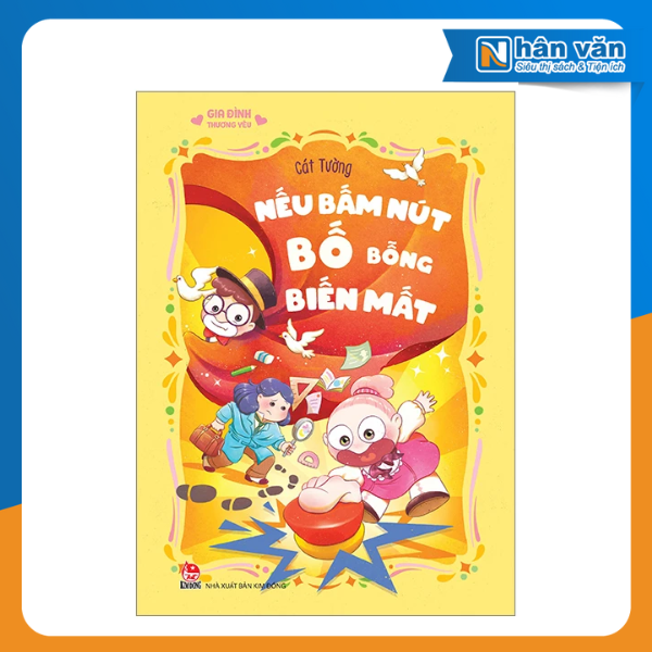 Gia Đình Thương Yêu - Nếu Bấm Nút Bố Bỗng Biến Mất