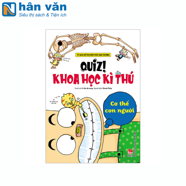 Quiz! Khoa Học Kì Thú - Cơ Thể Con Người