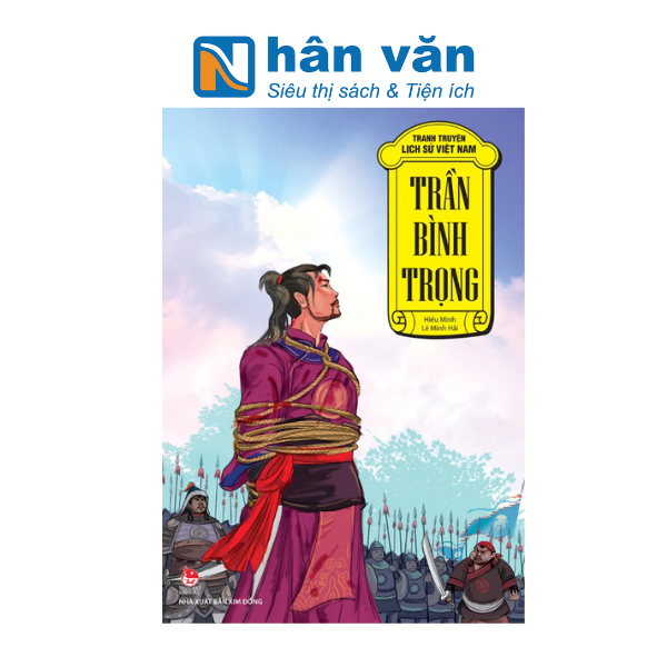  Tranh Truyện Lịch Sử Việt Nam - Trần Bình Trọng 