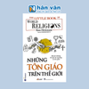  The Little Book Of World Religion - Những Tôn Giáo Trên Thế Giới 