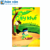  Cổ Tích Việt Nam Chữ To Cho Bé Tập Nói, Tập Đọc - Cây Khế 