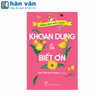  Sống Đẹp Mỗi Ngày - Khoan Dung Và Biết Ơn 