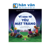  Ngắm Mặt Trăng Theo Cách Riêng Của Trẻ - Vì Sao Tớ Yêu Mặt Trăng 