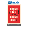  Từ Thành Nhân Đến Thành Công 