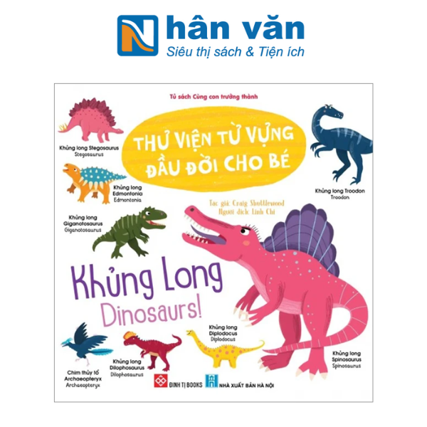  Thư Viện Từ Vựng Đầu Đời Cho Bé - Khủng Long - Dinosaurs! 