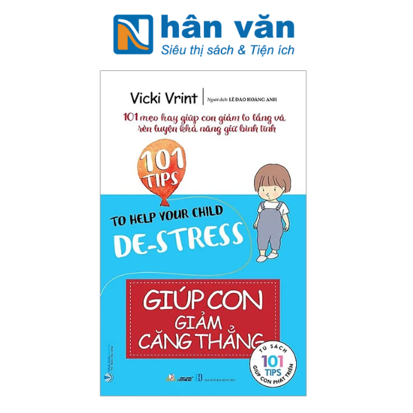  101 Tips - Giúp Con Giảm Căng Thẳng 