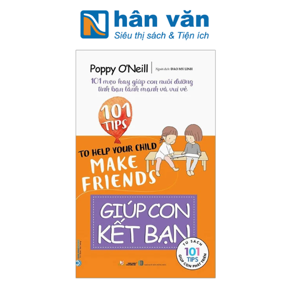  101 Tips - Giúp Con Kết Bạn 