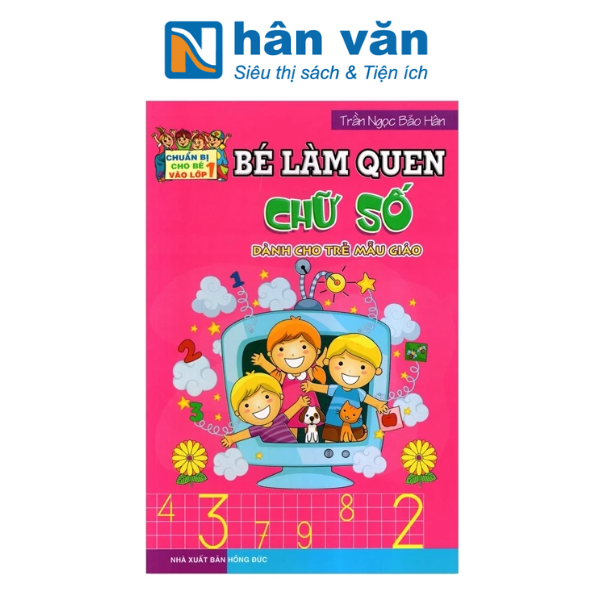  Bé làm quen chữ số dành cho trẻ 5-6 tuổi 