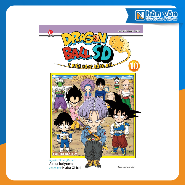 Dragon Ball SD - 7 Viên Ngọc Rồng Nhí - Tập 10 - Cậu Thiếu Niên Bí Ẩn - Tặng Kèm Standee Ivory