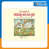  Câu Chuyện Về Những Em Bé Gió 
