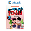  Em Học Giỏi Toán 3 - Chương Trình Mới Năm 2024 