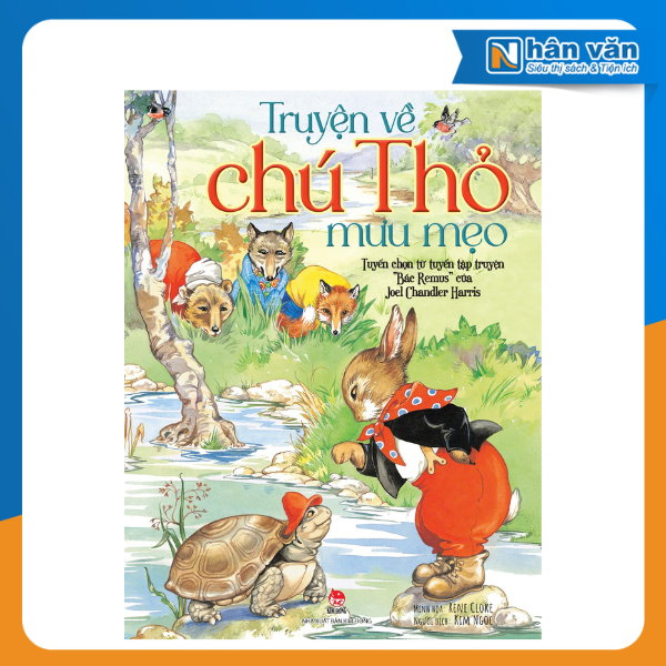 Truyện Về Chú Thỏ Mưu Mẹo - Bìa Cứng