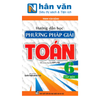  Hướng Dẫn Học Và Phương Pháp Giải Toán 6 Tập 1 (Bám Sát SGK Chân Trời Sáng Tạo) 
