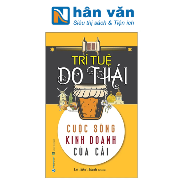  Trí Tuệ Do Thái - Cuộc Sống Kinh Doanh Của Cải 