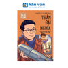  Danh Nhân Khoa Học Việt Nam - Trần Đại Nghĩa 