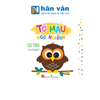 Tủ Sách Sáng Tạo - Tô Màu Ngộ Nghĩnh - Khu Rừng 
