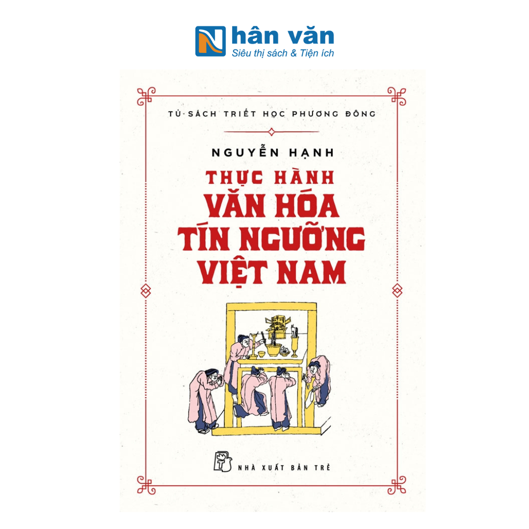  Thực Hành Văn Hóa Tín Ngưỡng Việt Nam 