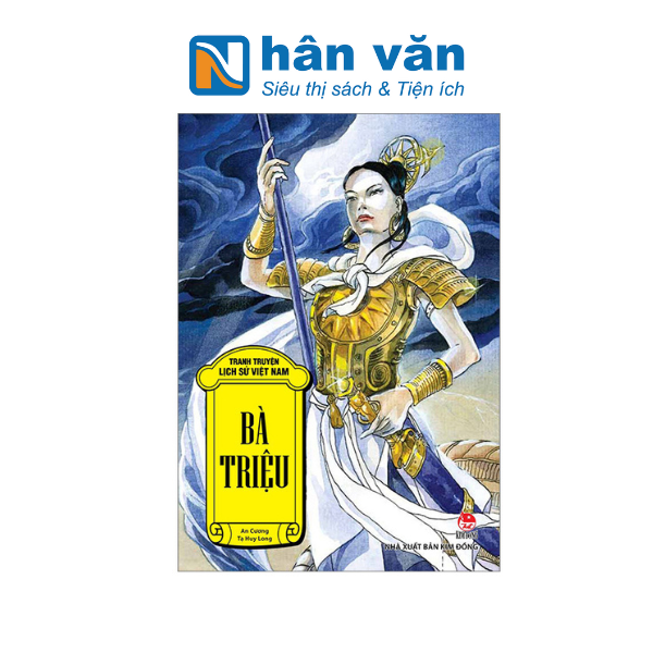  Tranh Truyện Lịch Sử Việt Nam - Bà Triệu 