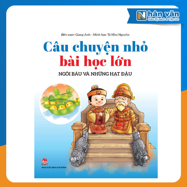 Câu Chuyện Nhỏ Bài Học Lớn - Ngôi Báu Và Những Hạt Đậu