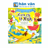  Truyện Cổ Tích Việt Nam Chọn Lọc Song Ngữ Việt-Anh - Xưa Ơi Là Xưa - Sự Tích Cây Khế-Cây Tre Trăm Đốt-Sự Tích Dưa Hấu 