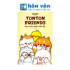 Tonton Friends - Hội Chân Ngắn Siêu Lầy 