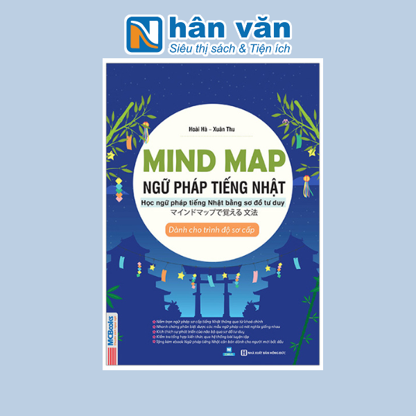 Mind Map Ngữ Pháp Tiếng Nhật - Học Ngữ Pháp Tiếng Nhật Qua Sơ Đồ Tư Duy - Dành Cho Trình Độ Sơ Cấp