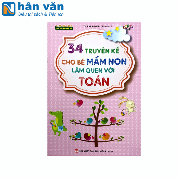  34 Truyện Kể Cho Bé Mầm Non Làm Quen Với Toán 