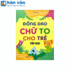  Đồng Dao Chữ To Cho Trẻ Tập Đọc 