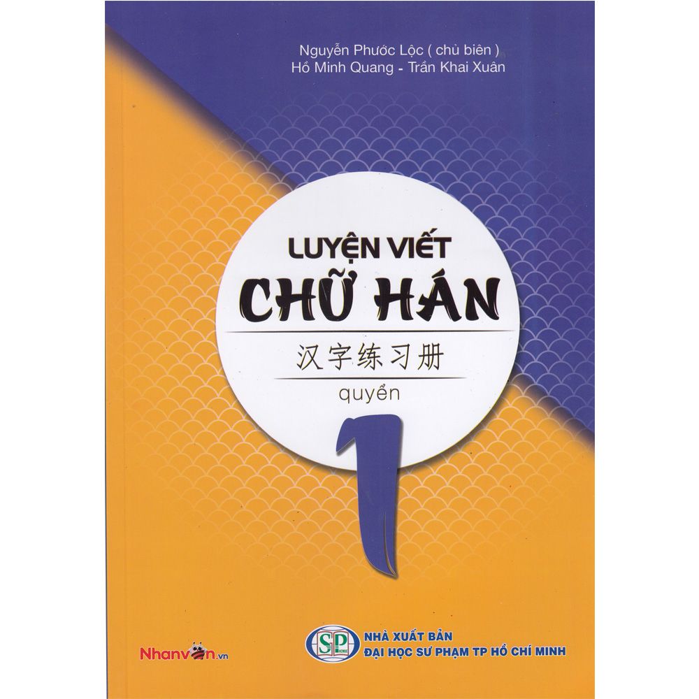  Luyện Viết Chữ Hán - Tập 1 