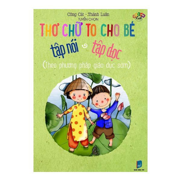  Thơ Chữ To Cho Bé Tập Nói, Tập Đọc 