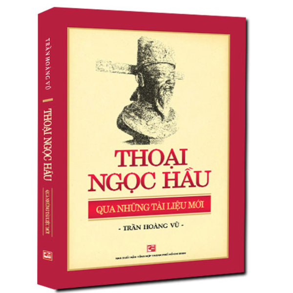  Thoại Ngọc Hầu Qua Những Tài Liệu Mới 