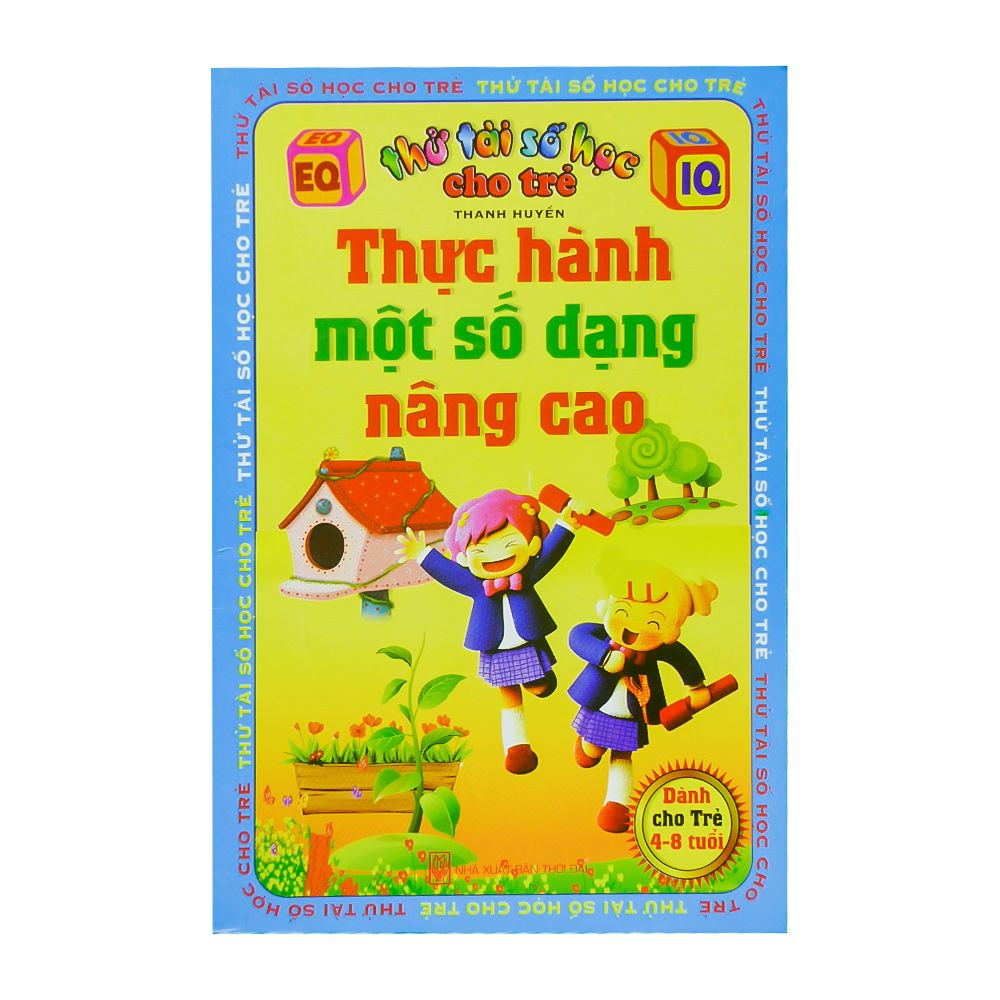  Thử Tài Số Học Cho Trẻ - Thực Hành Một Số Dạng Nâng Cao 