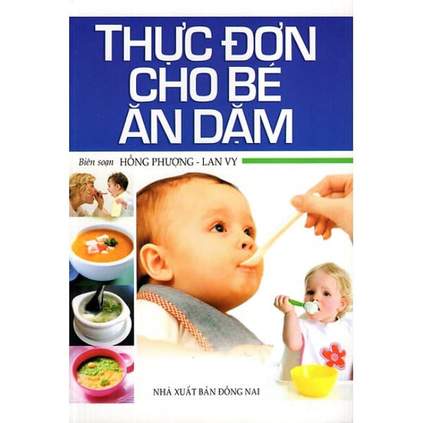  Thực Đơn Cho Bé Ăn Dặm 